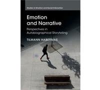 Emotion and Narrative by Tilmann GoetheUniversitat Frankfurt Am Main Habermas Tilmann GoetheUniversitat Frankfurt Am Main Habermas (Auteur)