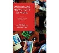 Emotion and Proactivity at Work Emotion and Proactivity at Work (Auteur)