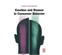Emotion And Reason In Consumer Behavior