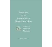 Emotion And The Structure Of Narrative Film (Routledge Communication Series) (Paperback) Ed S Tan, (Auteur)
