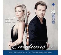 Emotion Cesar Franck Maurice Ravel