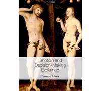 Emotion & Decision-Making Explained C
