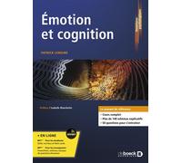 Émotion et cognition 2021 - Patrick Lemaire - De Boeck Supérieur - broché - Essai