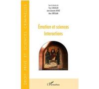 Yves Strickler, Jean-Sylvestre Bergé, Marc Ortolani – Emotion et sciences : Interactions – Broché