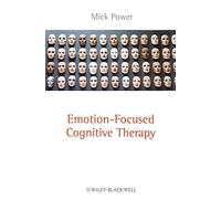Emotion-Focused Cognitive Therapy
