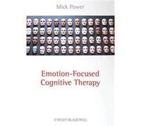 Emotion-Focused Cognitive Therapy Power, Mick (Auteur)