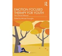 Emotion Focused Therapy For Youth