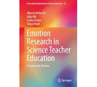 Emotion Research in Science Teacher Education: A Systematic Review