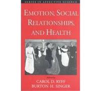 Emotion, Social Relationships, and Health, Series in Affective Science