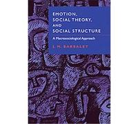 Emotion, Social Theory, and Social Structure J. M. Barbalet (Auteur)