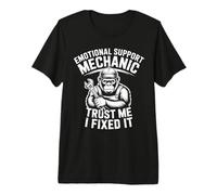 Emotion Support Mechanic Trust I Fixed It Car Guys T-Shirt Haut de Gamme
