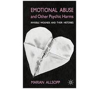 Emotional Abuse And Other Psychic Harms
