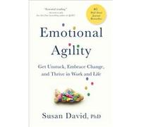 Susan David – Emotional Agility