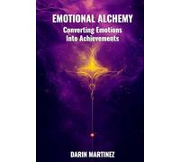 Emotional Alchemy: Converting Emotions Into Achievements