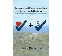 Emotional And Financial Wellness In The Family Business