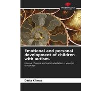Emotional And Personal Development Of Children With Autism.