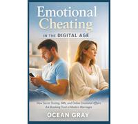 Emotional Cheating in the Digital Age: How Secret Texting, DMs, and Online Emotional Affairs Are Breaking Trust in Modern Marriages