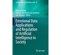 Emotional Data Applications and Regulation of Artificial Intelligence in Society