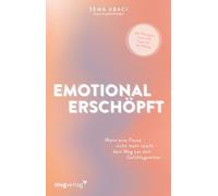 Emotional erschöpft: Wenn eine Pause nicht mehr reicht - dein Weg aus dem Gefühlsgewitter | Mit Emotionsregulationsplan und Übungen zur Stressbewältigung von psych.gedankengut
