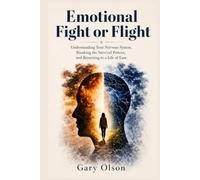 Emotional Fight or Flight