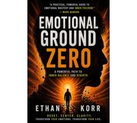 Emotional Ground Zero Method: A Powerful Path to Inner Balance and Rebirth