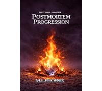 Emotional Homicide: Postmortem Progression
