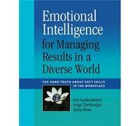 Emotional Intelligence for Managing Results in a Diverse World by Lee Gardenswartz Lee Gardenswartz (Auteur)