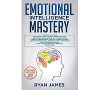 Emotional Intelligence Mastery