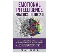 Emotional Intelligence Practical Guide 2.0