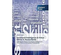 Emotional Intelligence & Virtue Ethics In Accountants