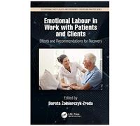 Emotional Labor In Work With Patients And Clients