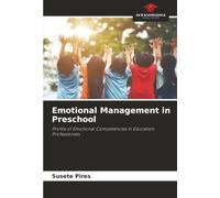 Emotional Management in Preschool: Profile of Emotional Competencies in Education Professionals