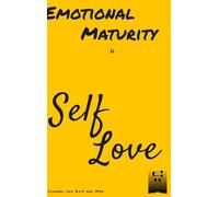 Emotional Maturity is Self-Love: journal for Boys and Men