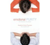 Emotional Purity: An Affair of the Heart