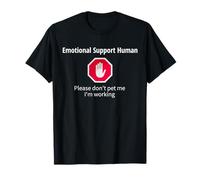 Emotional Support Human, Please don't pet me work, Funny T-Shirt