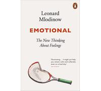Leonard Mlodinow – Emotional: The New Thinking About Feelings – Poche