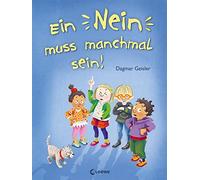 Emotionale Entw Ein Nein muss manchmal sein (Starke Kinder, glückliche (Relié)