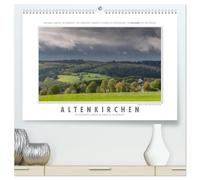 Emotionale Momente: Altenkirchen - der lebenswerte Landkreis im Norden des Westerwaldes. (hochwertiger Premium Wandkalender 2026 DIN A2 quer), ... diesen wunderschönen Kalender fotografiert.