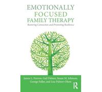 Emotionally Focused Family Therapy