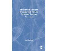 Emotionally Focused Therapy With African American Couples