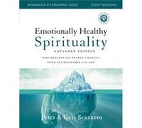 Emotionally Healthy Spirituality Expanded Edition Workbook plus Streaming Video by Geri Scazzero Geri Scazzero (Auteur)