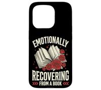 Emotionally Recovering from A Book Livre Coque pour iPhone 15 Pro