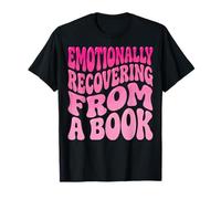 Emotionally Recovering from A Book Livre T-Shirt