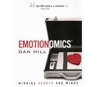 Emotionomics: Winning Hearts and Minds