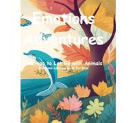 Emotions Adventures: Learning to Let Go with Animals:Emotions coloring book for kids