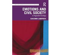 Emotions and Civil Society: A Pragmatist Sociology