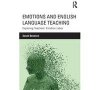 Emotions and English Language Teaching by Benesch & Sarah College of Staten IslandCity University of New York & USA Benesch Sarah College of Staten IslandCity University of New York USA (Auteur)