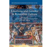 Emotions And Gender In Byzantine Culture