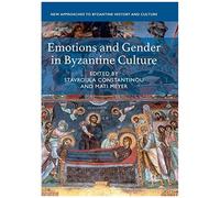 Emotions And Gender In Byzantine Culture