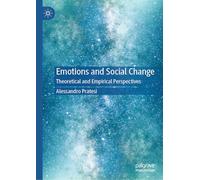 Emotions and Social Change: Theoretical and Empirical Perspectives